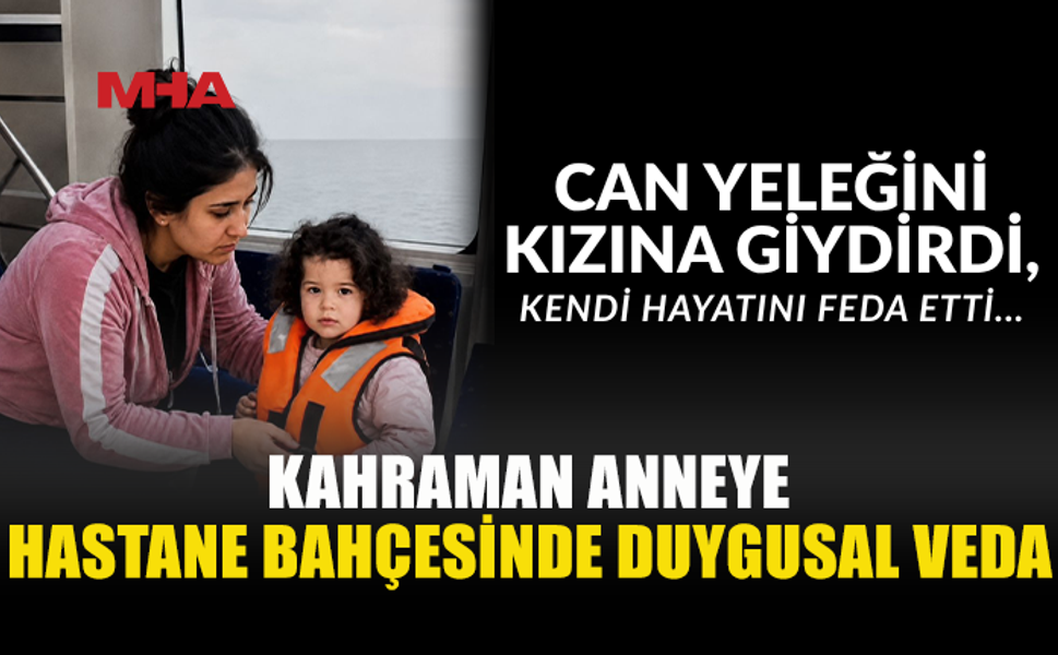 KIZINI KURTARAN KAHRAMAN ANNE İÇİN HASTANE BAHÇESİNDE TÖREN