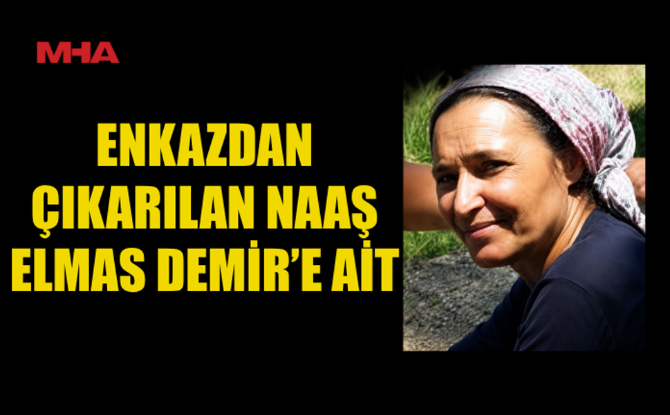 ELMAS DEMİR’İN ACI BEKLEYİŞİ SONA ERDİ