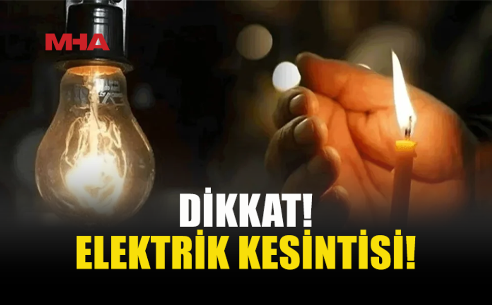 YDÜ ÇEVRESİNDE CUMA GÜNÜ ELEKTRİK KESİNTİSİ