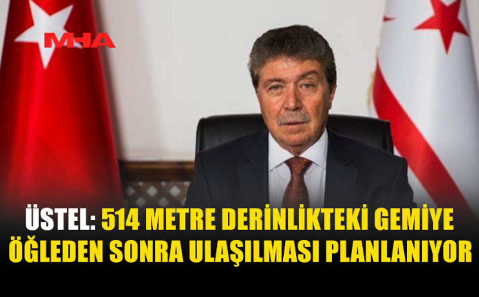 ÜSTEL: 514 METREDEKİ BATIĞA ÖĞLEDEN SONRA ULAŞILACAK