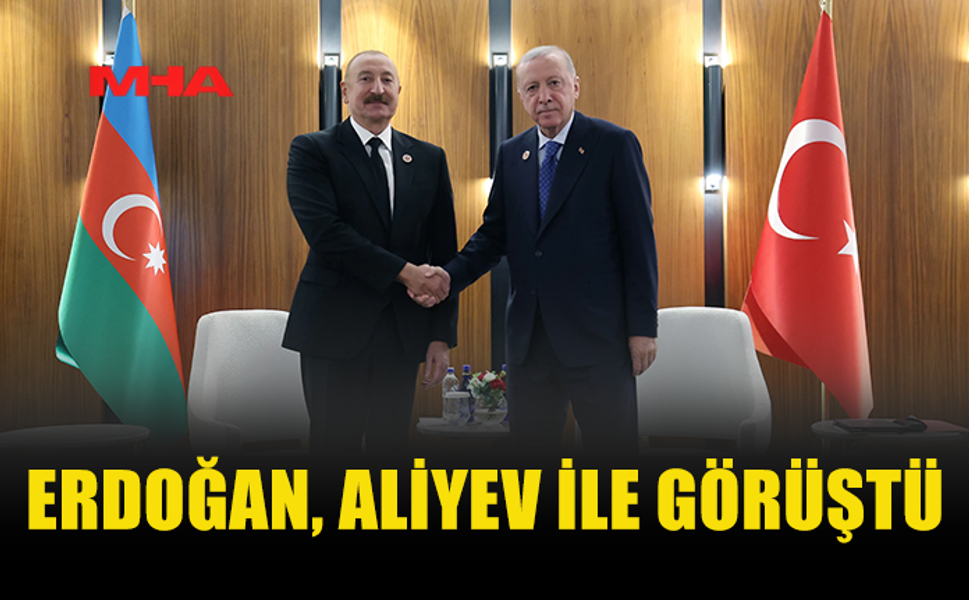 ERDOĞAN VE ALİYEV BİŞKEK’TE BİR ARAYA GELDİ