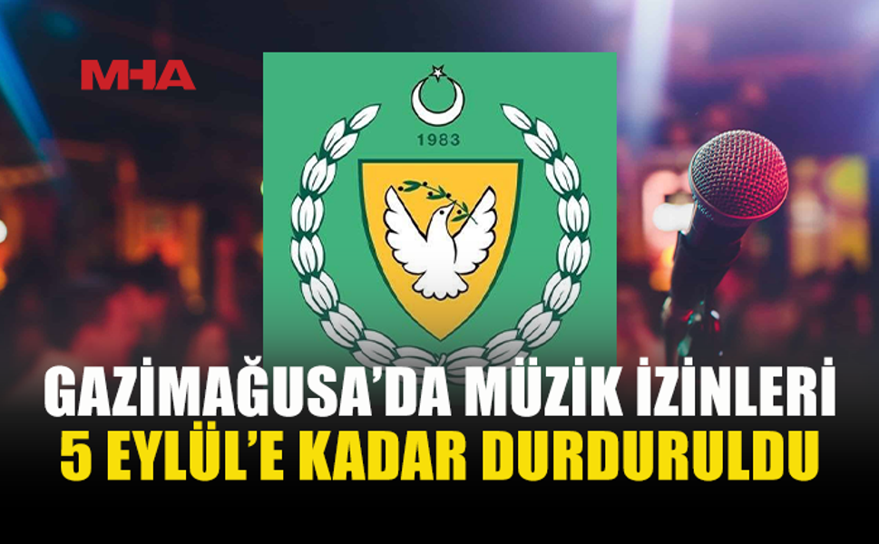 KAYMAKAMLIK: GAZİMAĞUSA’DA MÜZİK YAYINLARI DURDURULDU
