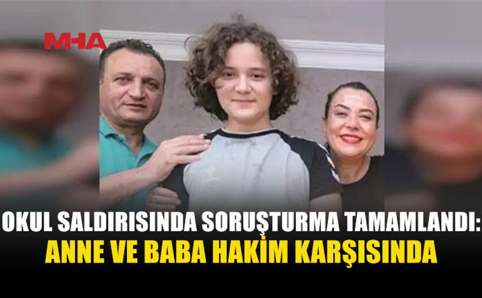 KAHRAMANMARAŞ’TAKİ OKUL SALDIRISINDA SİLAHLAR BABAYA AİT ÇIKTI