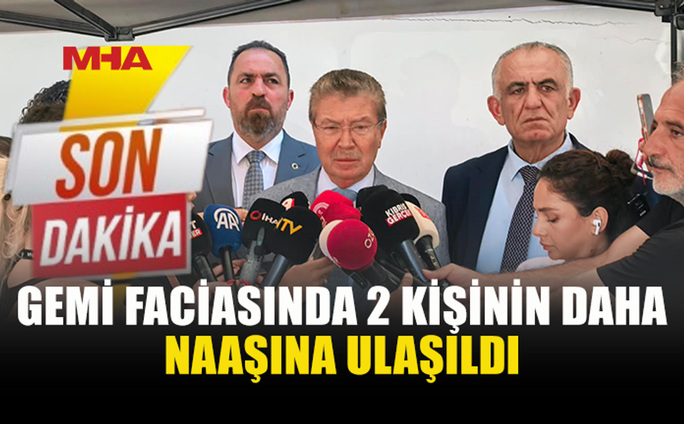 GEMİ FACİASINDA CAN KAYBI 12’YE YÜKSELDİ
