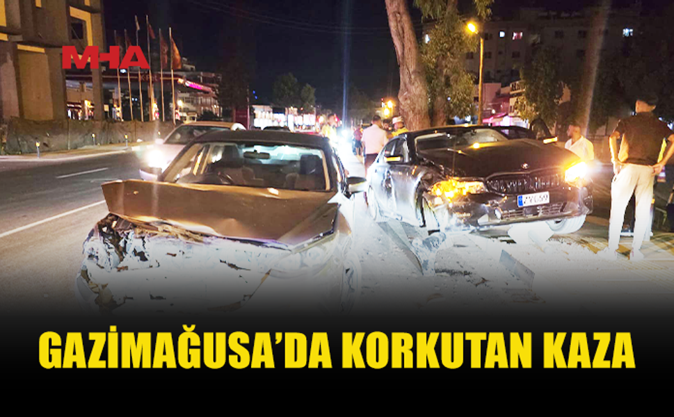 GAZİMAĞUSA’DA DÜN GECE KORKUTAN KAZA