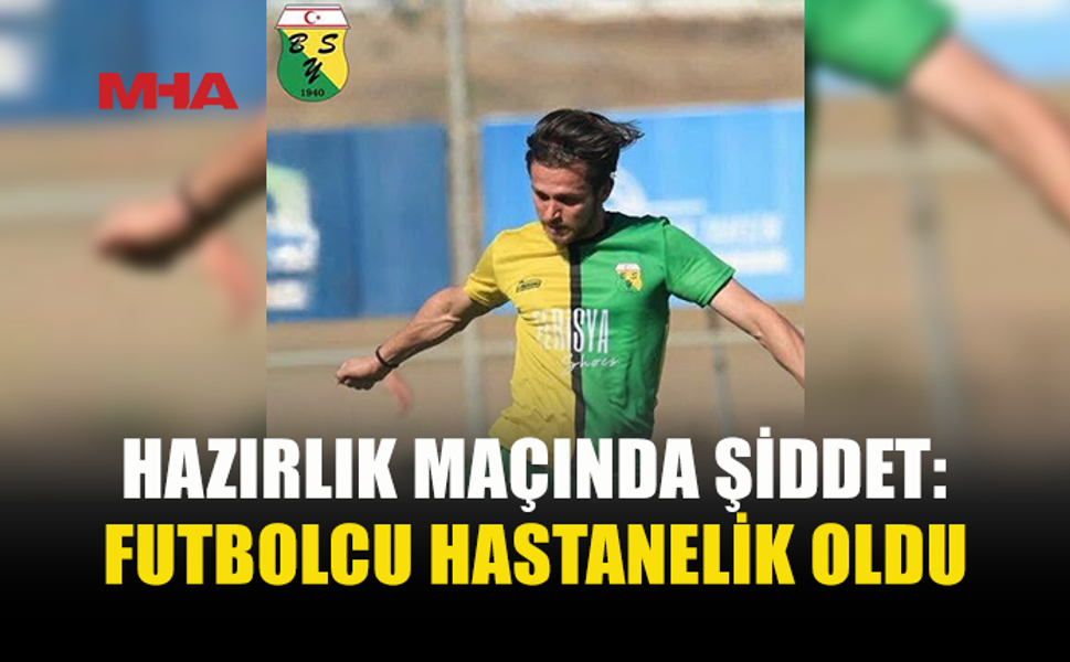 SAHADA ŞİDDET: ÖZSUSUZLU’NUN BOYNUNDA KIRILDI