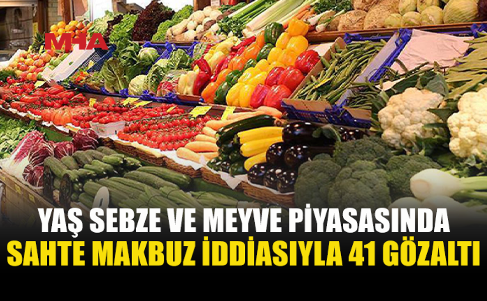 YAŞ SEBZE VE MEYVEDE HAKSIZ KAZANÇ SORUŞTURMASI