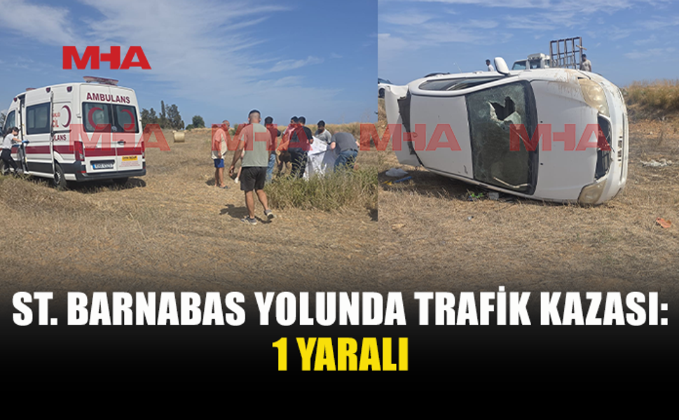 ST. BARNABAS YOLUNDA TRAFİK KAZASI