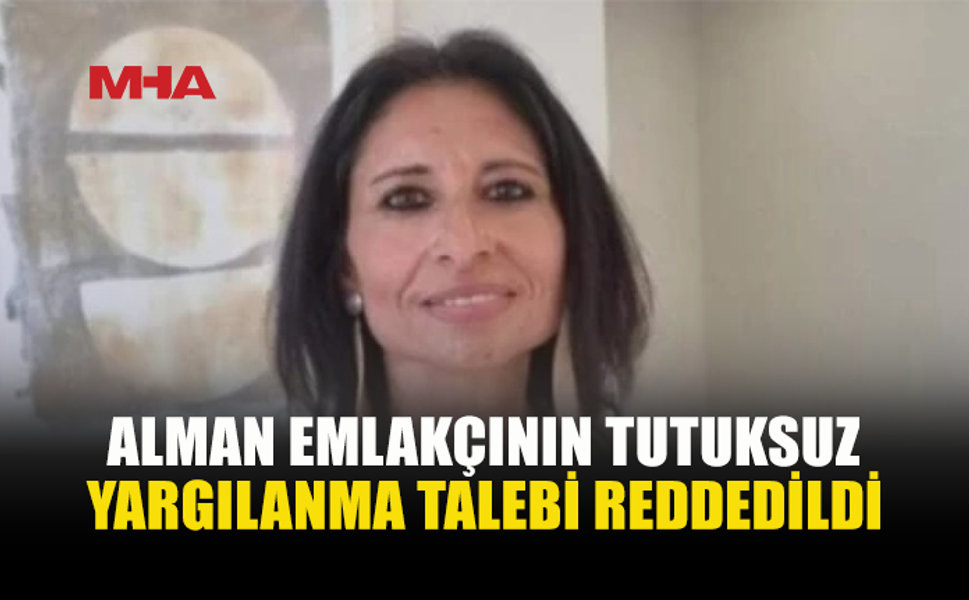 KÜNZEL’İN TUTUKLULUK İTİRAZI REDDEDİLDİ