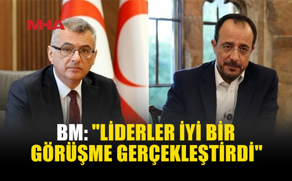 BM: ERHÜRMAN VE HRİSTODULİDİS İYİ BİR GÖRÜŞME GERÇEKLEŞTİRDİ