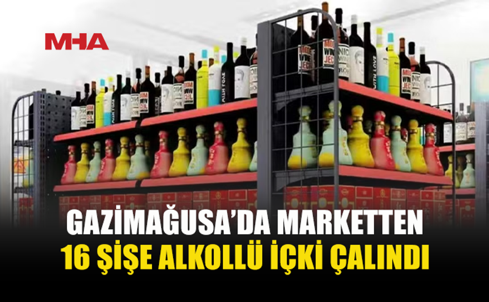 16 ŞİŞE ALKOLLÜ İÇKİ ÇALINDI, 1 KİŞİ TUTUKLANDI