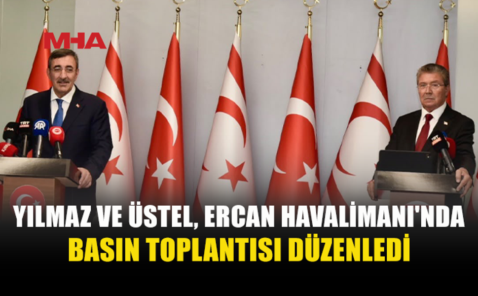 YILMAZ VE ÜSTEL’DEN ORTAK GÜNDEM