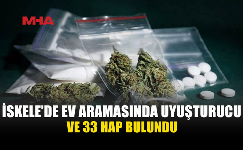 İSKELE’DE 3 KİŞİ UY*ŞTURUCU SUÇUNDAN TUTUKLANDI