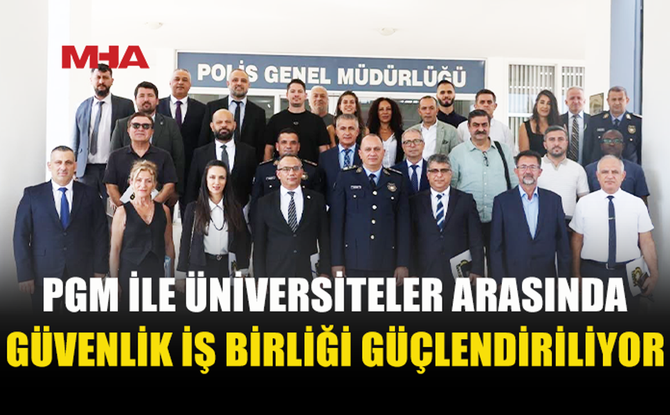 PGM VE ÜNİVERSİTELER ARASINDA İŞ BİRLİĞİ GÜÇLENİYOR
