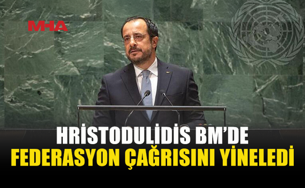 HRİSTODULİDİS BM’DE KIBRIS SORUNUNU GÜNDEME TAŞIDI