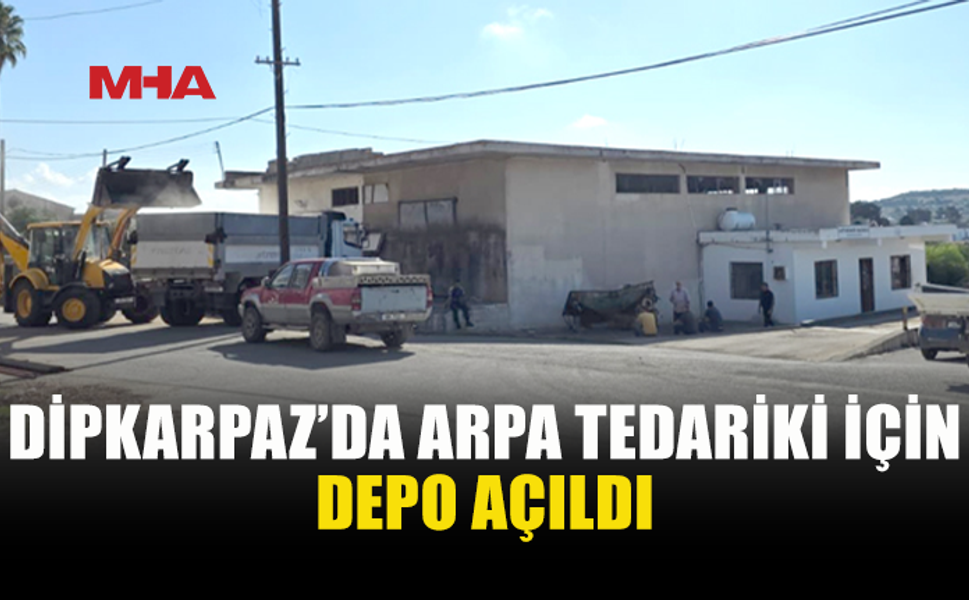 DİPKARPAZ’DA ARPA TEDARİKİ BÖLGEDEN SAĞLANACAK