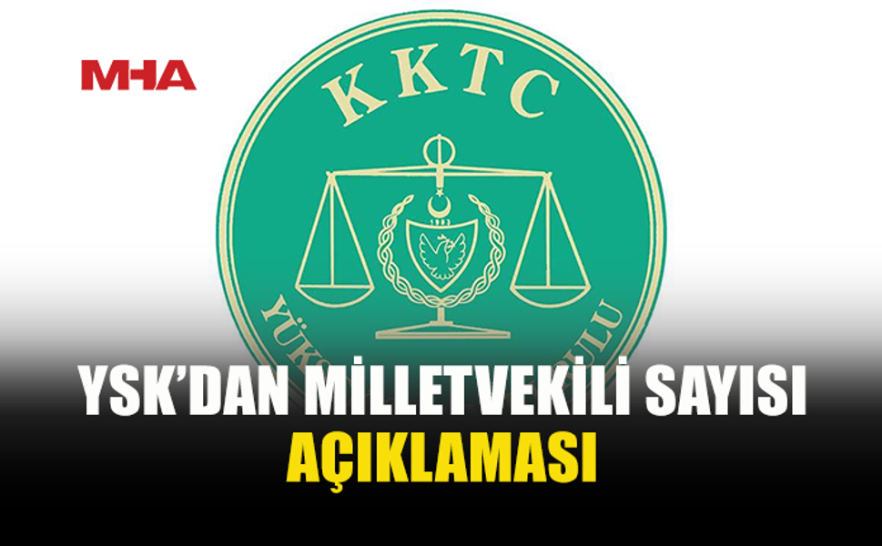 YSK, İLÇELERİN ÇIKARACAĞI MİLLETVEKİLİ SAYISININ HENÜZ BELİRLENMEDİĞİNİ DUYURDU