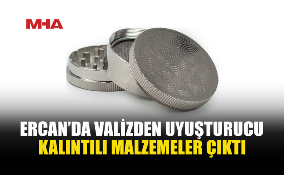 ERCAN’DA X-RAY KONTROLÜNDE YAKALANDI: VALİZİNDEN ÖĞÜTÜCÜ ÇIKTI