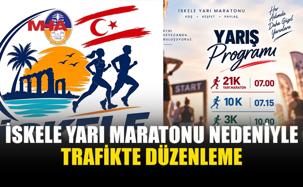 İSKELE YARI MARATONU İÇİN TRAFİK DÜZENLEMESİ YAPILACAK