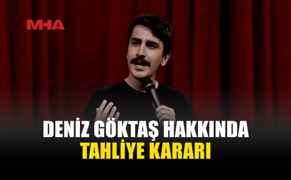 DENİZ GÖKTAŞ DAVASINDA KARAR ÇIKTI