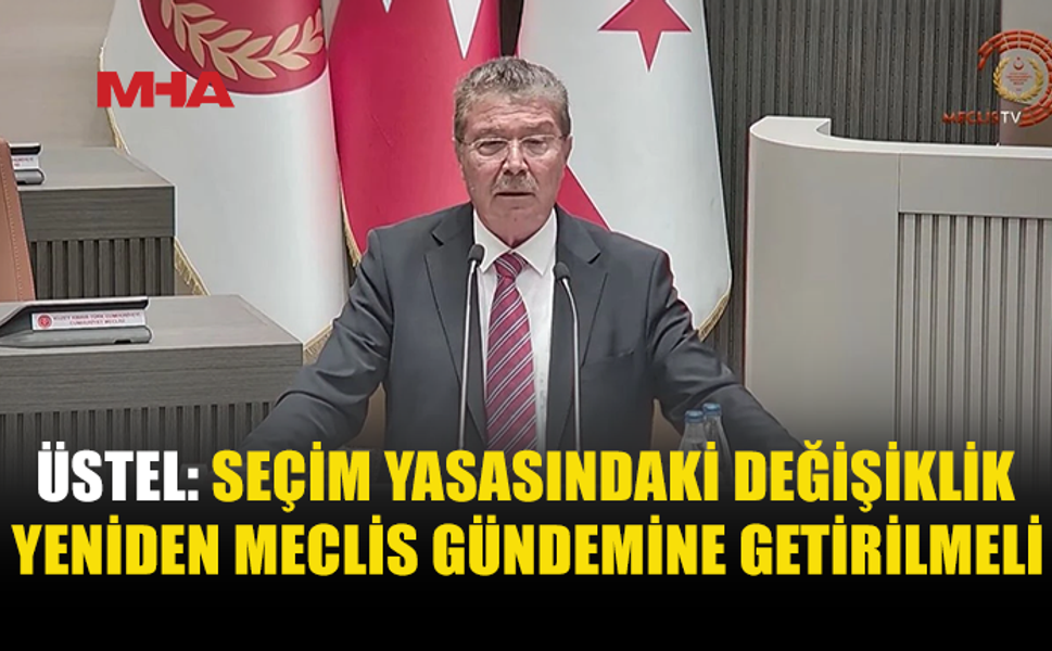 ÜSTEL: 6 ARALIK SEÇİMLERİ ÖNCESİ YASA GEÇİRİLMELİ