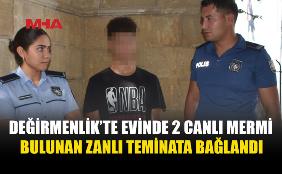 DEĞİRMENLİK’TE EVİNDEN 2 CANLI MERMİ ÇIKTI