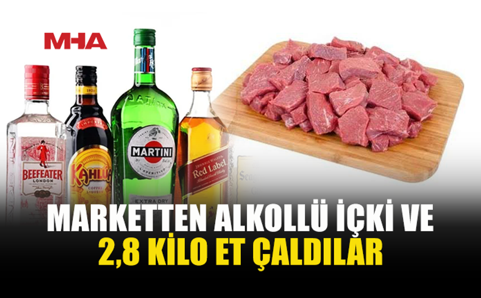 MARKETTEN ET VE İÇKİ ÇALAN 2 ZANLI TUTUKLANDI