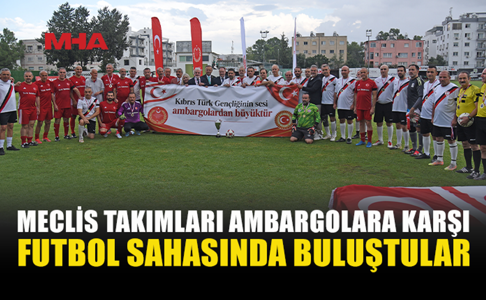 MECLİS TAKIMLARI İZOLASYONLARA KARŞI SAHADA