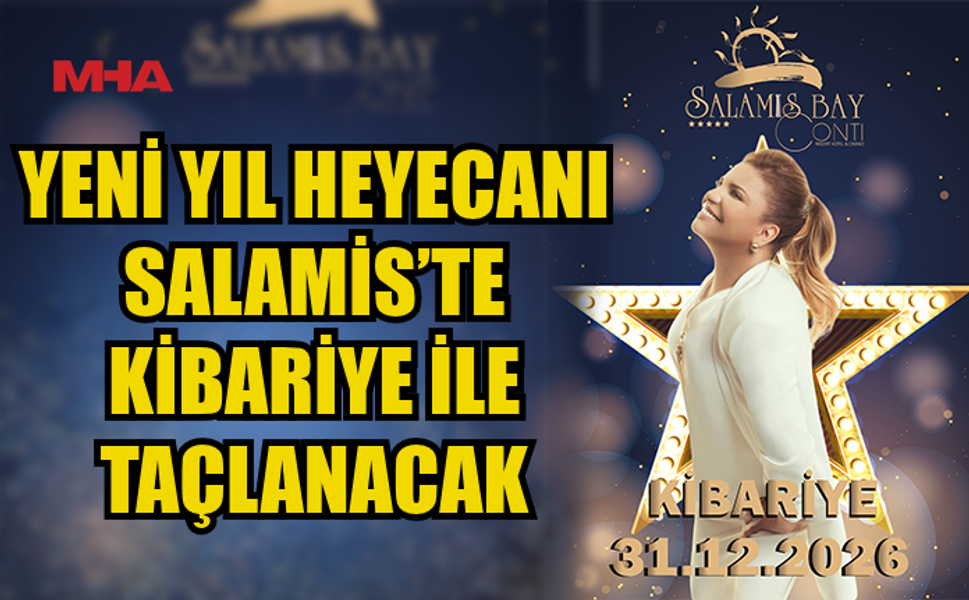 SALAMİS’TE YILBAŞI EĞLENCESİ ÜNLÜ İSİMLER VE CANLI MÜZİKLE RENKLENECEK