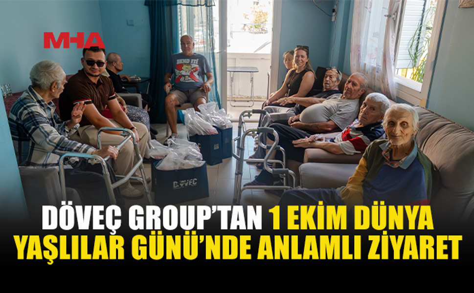 DÖVEÇ GROUP’TAN BÜYÜKLERE VEFA ZİYARETİ