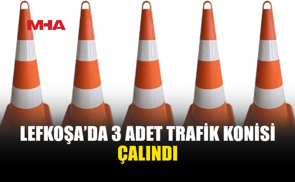 TRAFİK KONİLERİNİ ÇALDI, HAKKINDA YASAL İŞLEM BAŞLATILDI