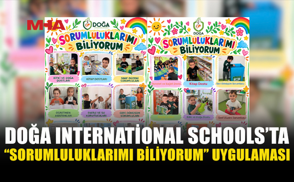 DOĞA INTERNATİONAL SCHOOLS’TA SORUMLULUK EĞİTİMİ