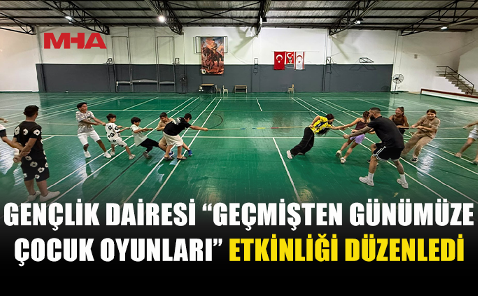 SURLARİÇİ’NDE ÇOCUKLUK OYUNLARI YENİDEN CANLANDI