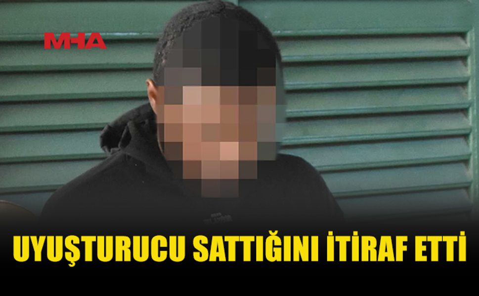 UY*ŞTURUCUYU FARKLI NOKTALARA BIRAKTIĞINI İTİRAF ETTİ