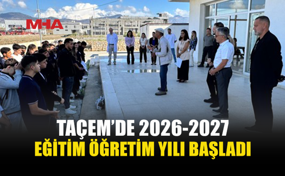 TAÇEM’DE YENİ EĞİTİM YILI 615 ÖĞRENCİYLE BAŞLADI