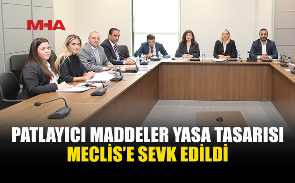 PATLAYICI MADDELER YASA TASARISI KOMİTEDEN GEÇTİ