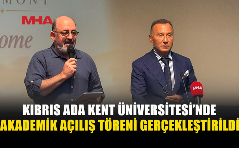ADA KENT ÜNİVERSİTESİ YENİ AKADEMİK YILA MERHABA DEDİ
