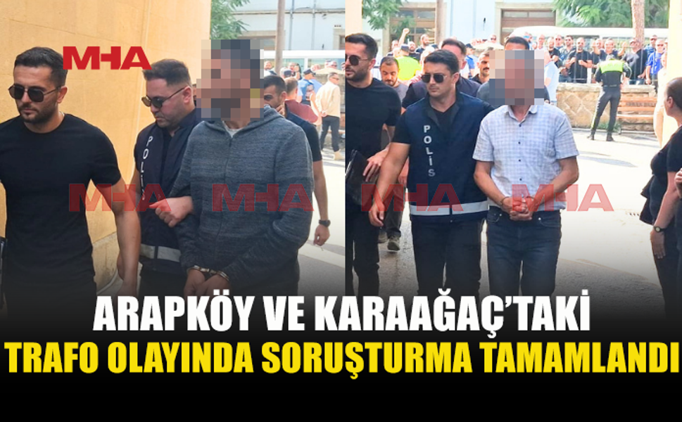 TRAFO OLAYINDA İKİ ZANLI TEMİNATA BAĞLANDI
