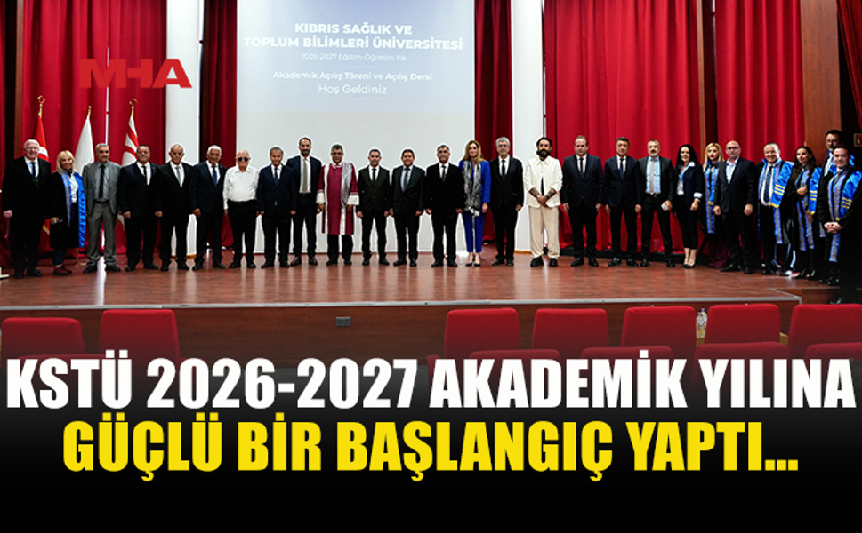 KSTÜ’DE YENİ AKADEMİK YIL BAŞLADI
