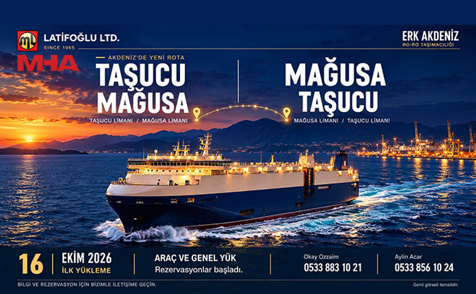 TAŞUCU’NDAN MAĞUSA’YA YENİ DENİZ YOLU BAĞLANTISI