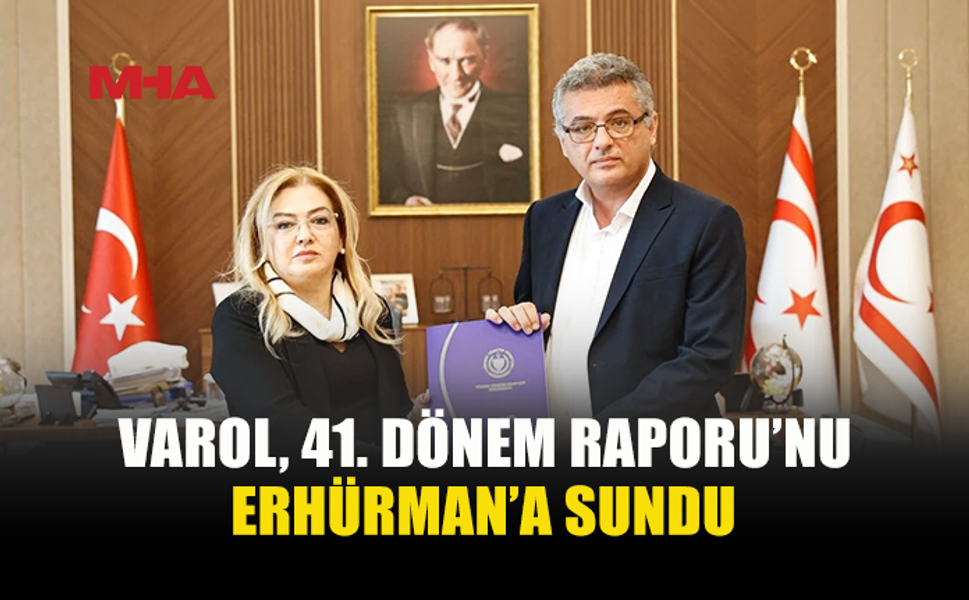 ERHÜRMAN, OMBUDSMAN VAROL’U KABUL ETTİ