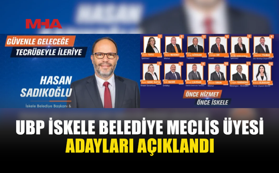 HASAN SADIKOĞLU’NUN 12 BELEDİYE MECLİS ÜYESİ ADAYI AÇIKLANDI