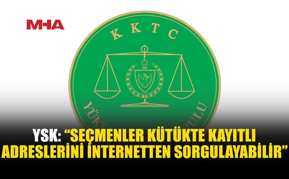 YSK’DAN SEÇMENLERE ADRES SORGULAMA UYARISI