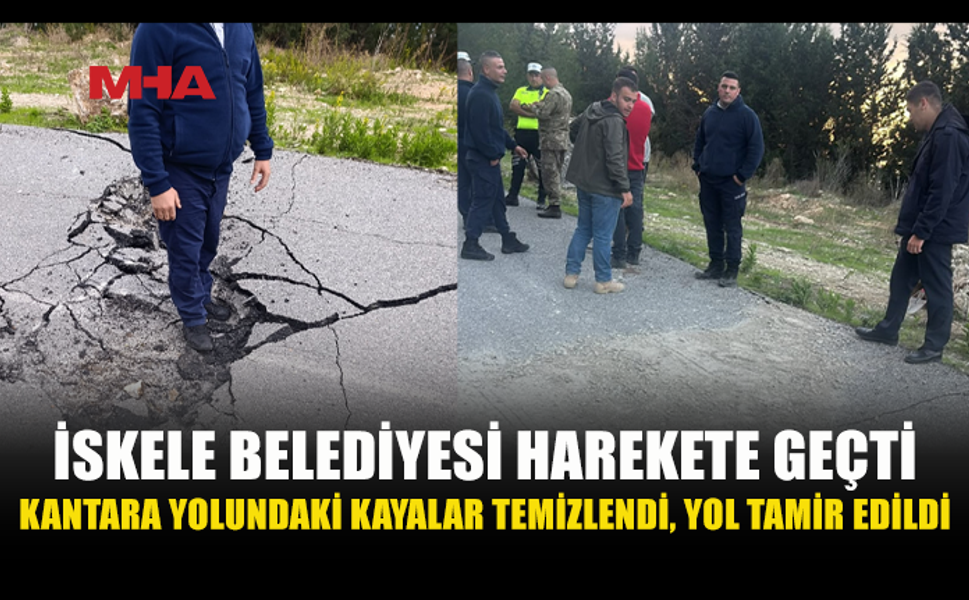 İSKELE BELEDİYESİ HABERİMİZİN ARDINDAN HAREKETE GEÇTİ: KANTARA YOLU TEMİZLENDİ