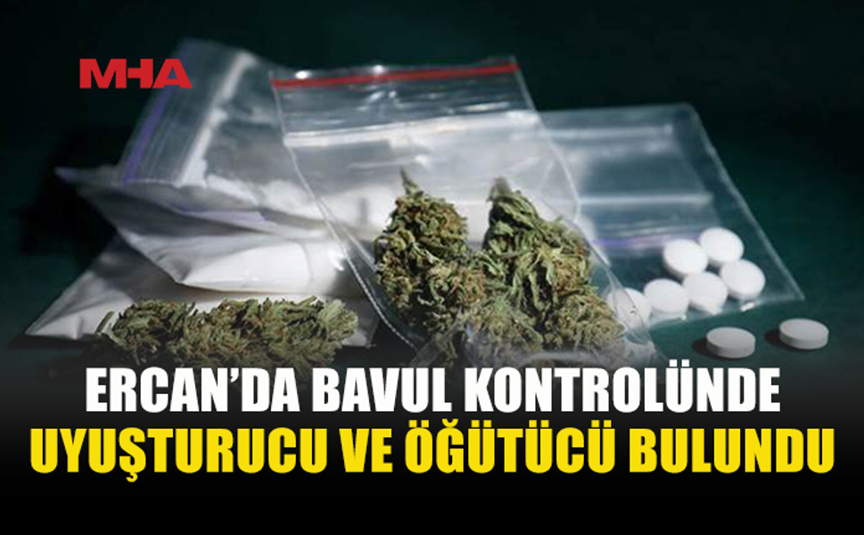 ERCAN’DA 0,5 GRAM HİNTKENEVİRİ ELE GEÇİRİLDİ