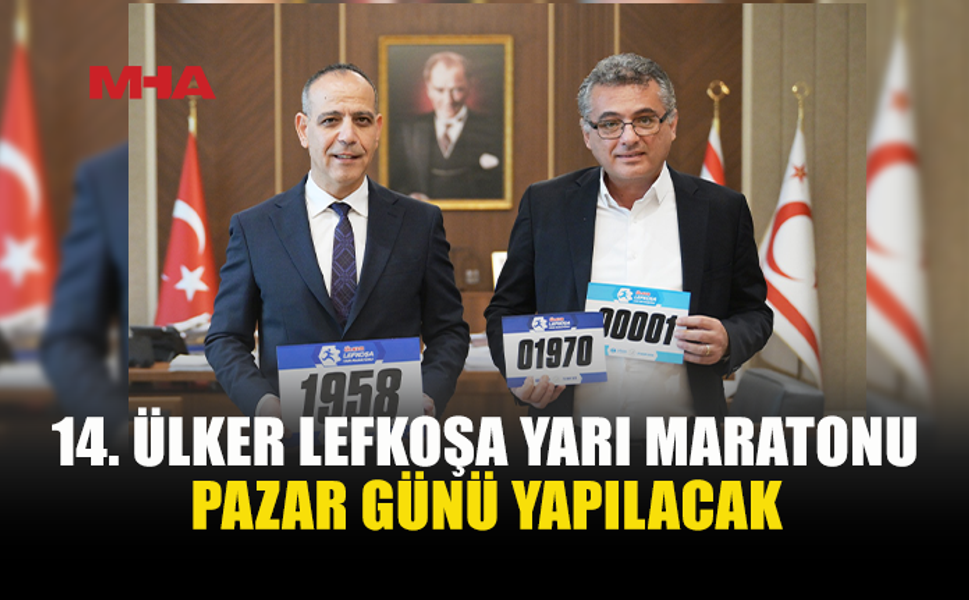 14. ÜLKER LEFKOŞA YARI MARATONU PAZAR GÜNÜ DÜZENLENİYOR