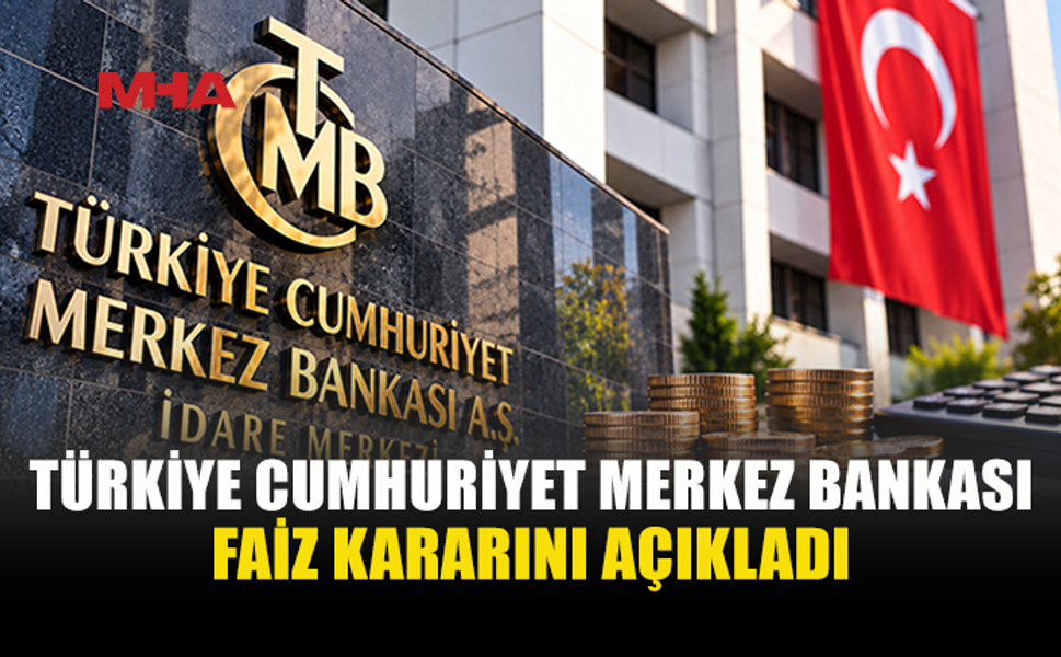 TÜRKİYE MERKEZ BANKASI FAİZİ YÜZDE 36’YA İNDİRDİ