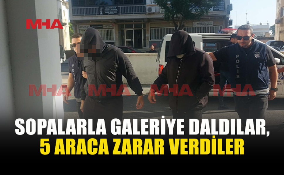 HUSUMETLİ OLDUKLARI GALERİYE SALDIRDILAR