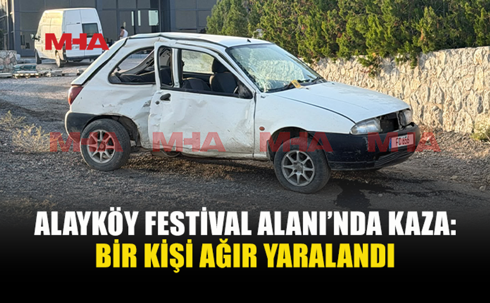 ALAYKÖY FESTİVAL ALANI’NDA KAZA