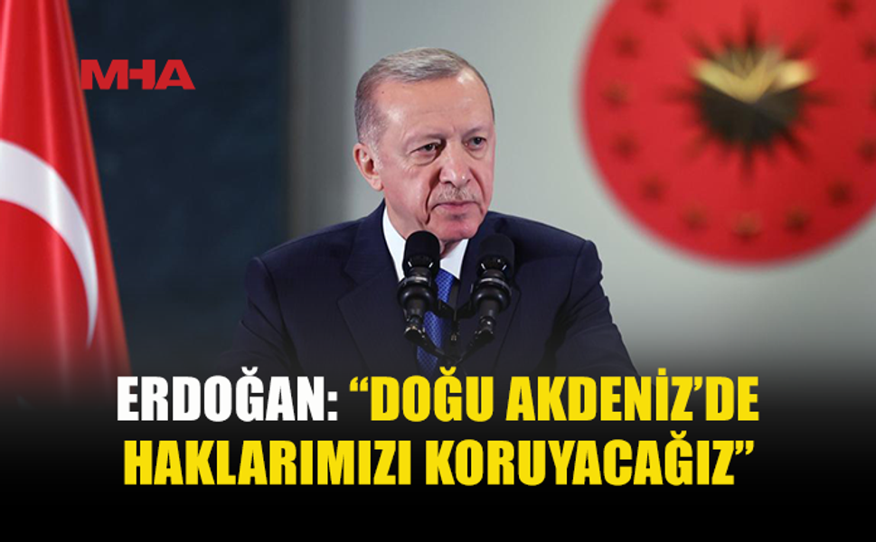 ERDOĞAN: “BÖLGEMİZİN EN BÜYÜK İHTİYACI İSTİKRAR”